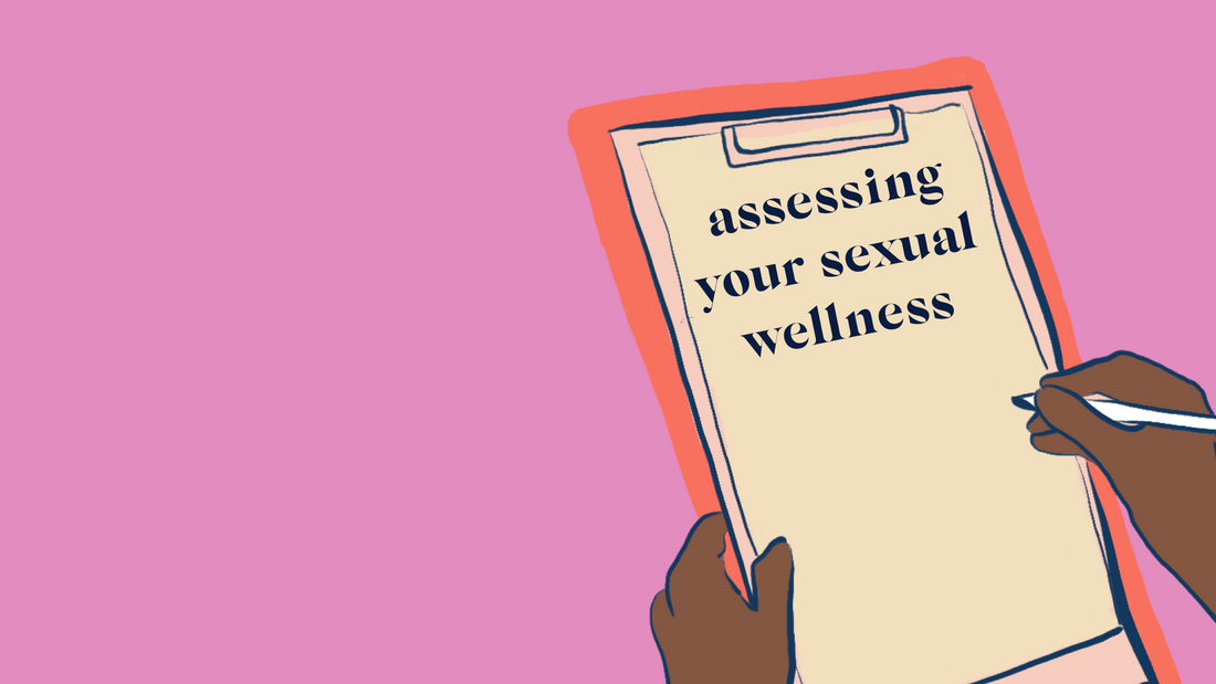Assessing your sexual wellness: a simple guide